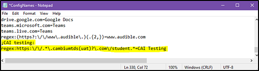 Notepad window opened to the ConfigNames file displaying ;CAI testing: and then press Enter again and type regex:https:\/\/.*\.cambiumtds(uat)?\.com\/student.*=CAI Testing.