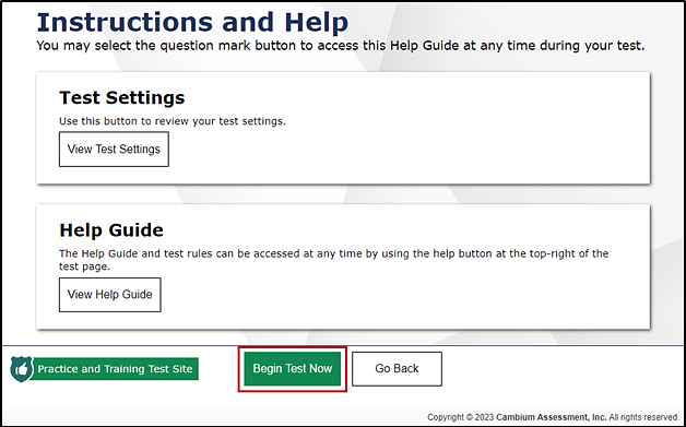 Instructions and Help screen with Begin Test Now button indicated.
