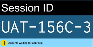 Sample session ID in the Test Administrator Interface screen saver with the Session ID UAT-156C-3 and notice '1 students waiting for approval.'