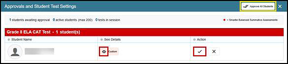 Approvals and Tests Settings screen in the Test Administrator Interface with the Default settings eye icon, Approve check mark icon, and Approval All Students button indicated.