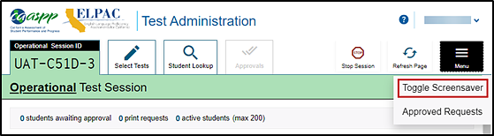 Top of the Test Administrator Interface option with the menu open and the Toggle Screensaver option indicated.