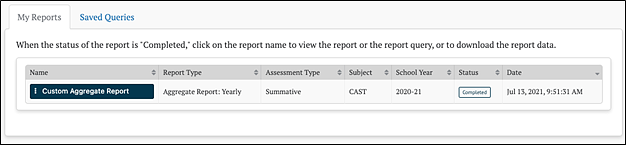 My Reports page - Name, Report Type, Assessment type, Subject, School Year, Status, Date