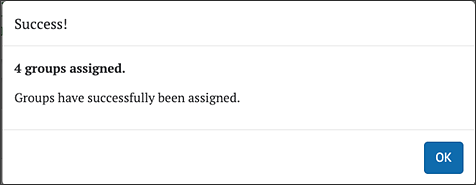 successful assign groups pop-up menu message.