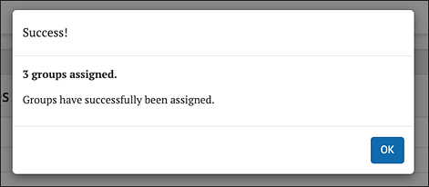 assign groups pop-up menu message.