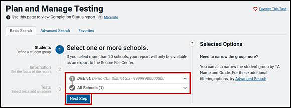 Plan and Manage Testing screen showing Students options with the District and School drop-down lists and Next Step button indicated.