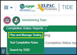 Completion Status Reports drop-down list with the Plan and Manage Testing option indicated.