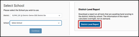 Select School screen with the District-Level Report button indicated.