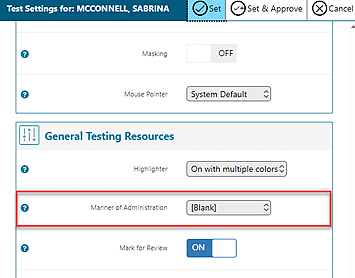 Student Test Settings screen, with Manner of Administration called out
