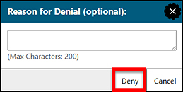 Reason for Denial text box with the Deny button called out.