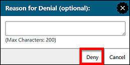 Reason for Denial text box with the Deny button called out.