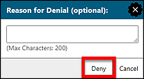 Reason for Denial text box with the Deny button called out.