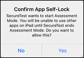 Confirm App Self-Lock message indicating that Assessment Mode will block other iPad apps.