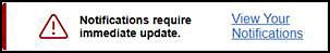 Notifications require immediate attention message with a View Your Notifications link.