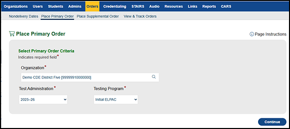 “Select Primary Order Criteria” section of the Place Primary Order screen.
