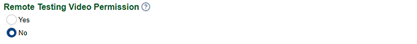 Remote Testing Video Permission radio button options with the No option selected.