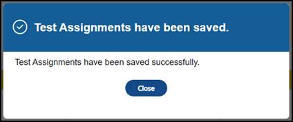 Test Assignments have been saved confirmation box.