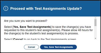 Proceed with Test Assignments Update? Message box.