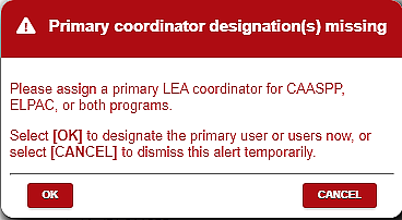 The Primary Coordinator Designation Missing Alert as displayed for Superintendent on logon.